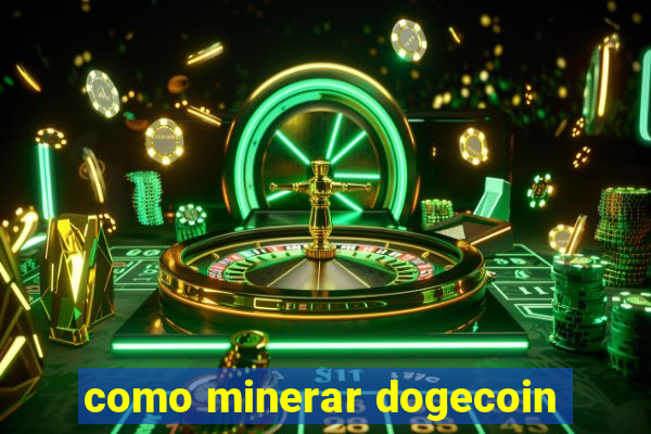 como minerar dogecoin